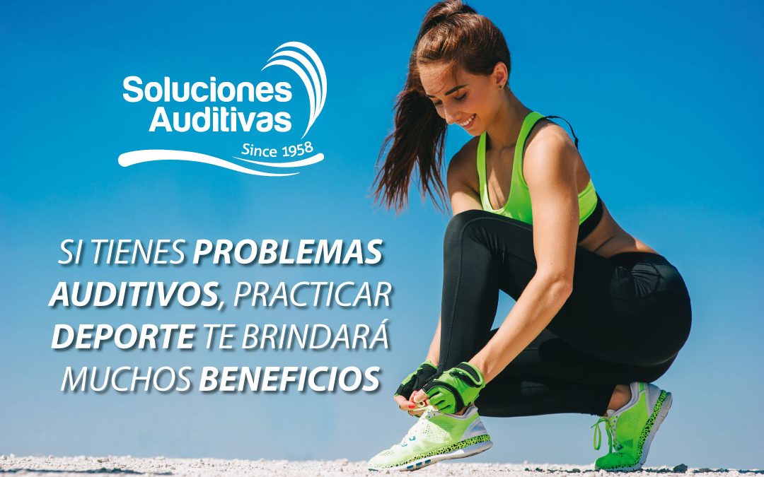Si tienes problemas auditivos, practicar deporte te brindará muchos beneficios